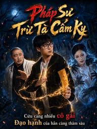 Pháp Sư Trừ Tà Cấm Kỵ