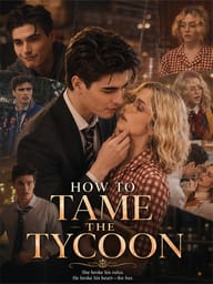 How to Tame the Tycoon
