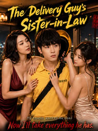 The Delivery Guy's Sister-in-Law