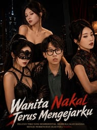 Wanita Nakal Terus Mengejarku