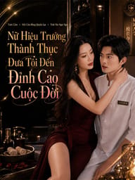 Nữ Hiệu Trưởng Thành Thục Đưa Tôi Đến Đỉnh Cao Cuộc Đời