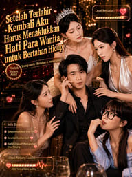 Setelah Terlahir Kembali Aku Harus Menaklukkan Hati Para Wanita untuk Bertahan Hidup