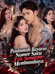 Pembunuh Bayaran Nomor Satu Tak Sanggup Membunuhnya