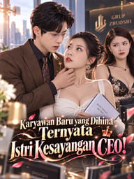 Karyawan Baru yang Dihina Ternyata Istri Kesayangan CEO
