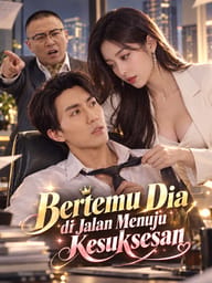 Bertemu Dia di Jalan Menuju Kesuksesan