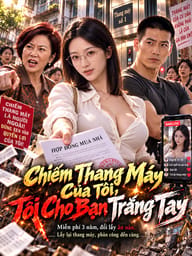 Chiếm Thang Máy Của Tôi, Tôi Cho Bạn Trắng Tay