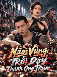 Nằm Vùng: Trỗi Dậy Thành Ông Trùm