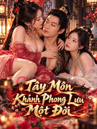 Tây Môn Khánh Phong Lưu Một Đời