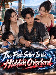 The Fish Seller Is the Hidden Overlord