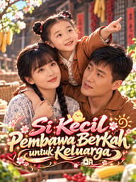 Si Kecil Pembawa Berkah untuk Keluarga