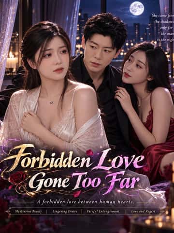 Forbidden Love Gone Too Far