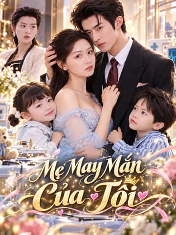Mẹ May Mắn Của Tôi