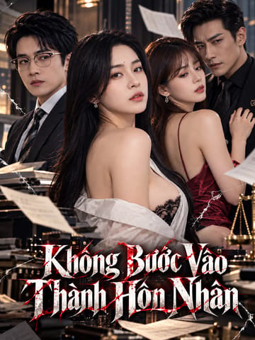 Không Bước Vào Thành Hôn Nhân