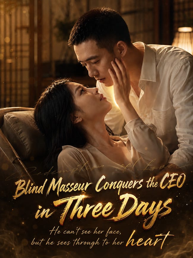 Blind Masseur Conquers CEO in Three Days