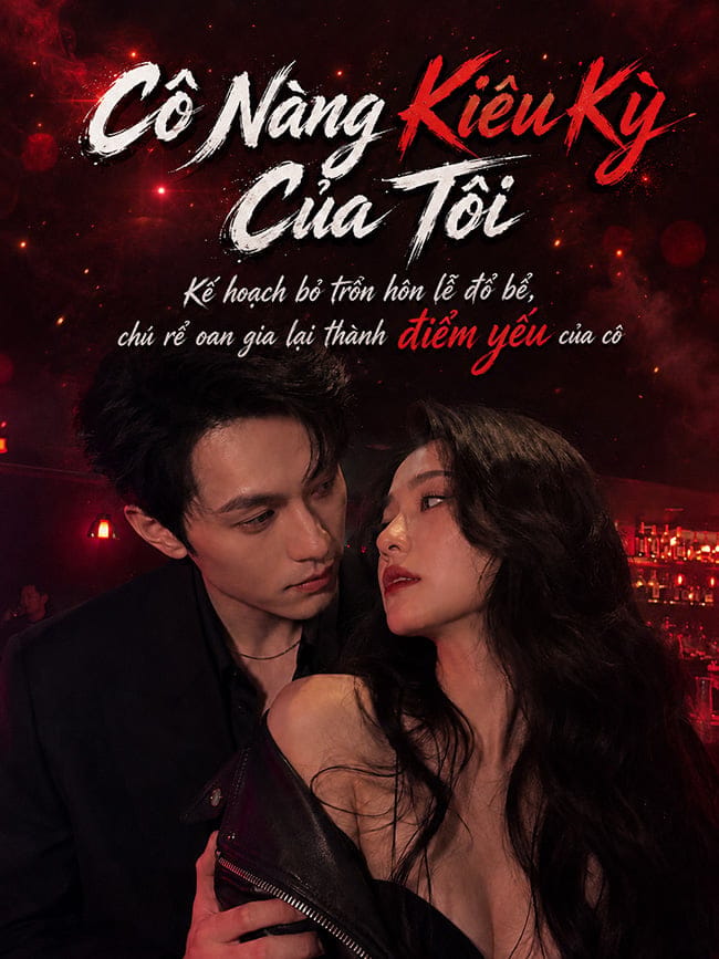 Cô Nàng Kiêu Kỳ Của Tôi