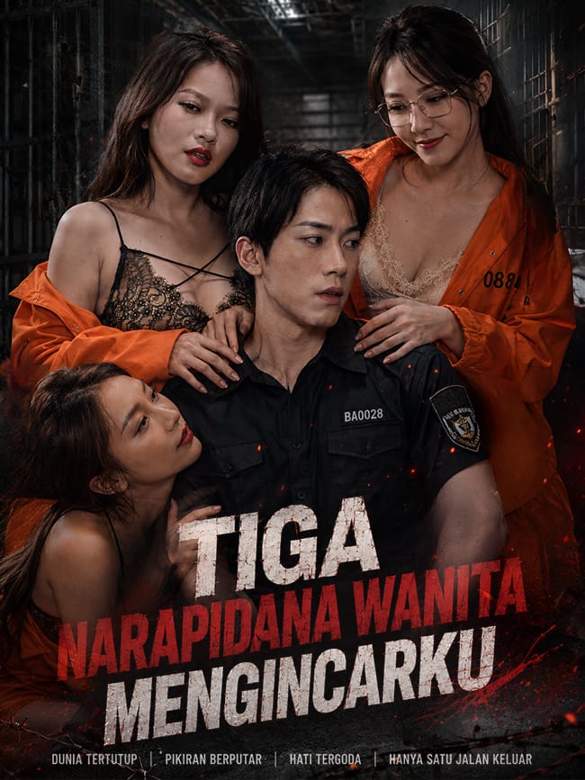 Tiga Narapidana Wanita Mengincarku