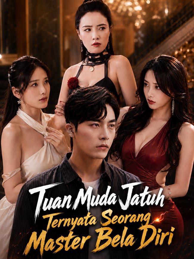 Tuan Muda Jatuh Ternyata Seorang Master Bela Diri