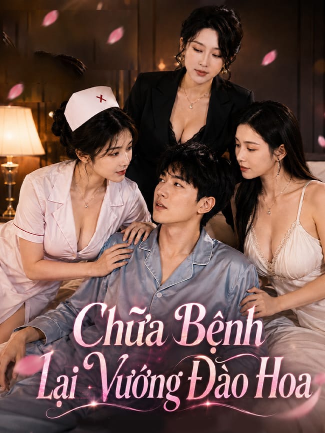 Chữa Bệnh Lại Vướng Đào Hoa