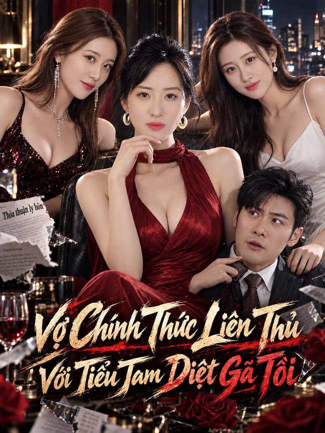 Vợ Chính Thức Liên Thủ Với Tiểu Tam Diệt Gã Tồi