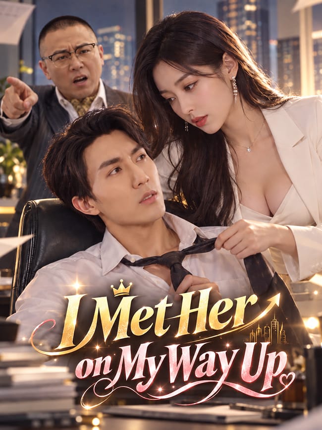 I Met Her on My Way Up